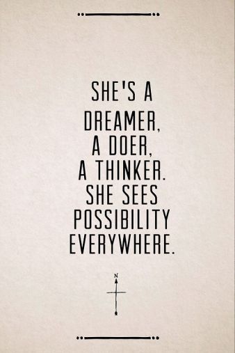 She's a dreamer