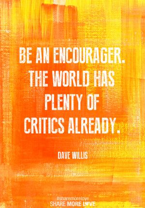 be an encourager